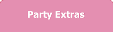 Party Extras